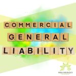 Commercial General Liability Insurance